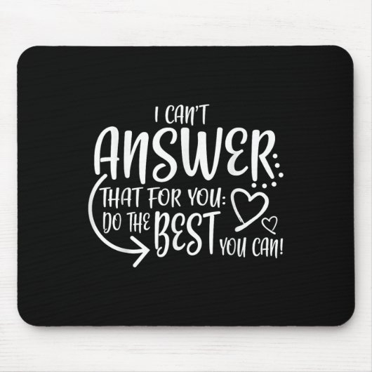 Teacher Test Day Gift Testing Quote State Exam Lad Mousepad (Vorne)