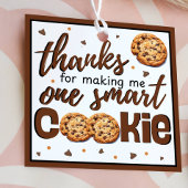 Teacher Thank You One Smart Cookie Gift Geschenkanhänger
