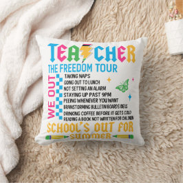 TEACHER The Freedom Tour Funny End of Year Teacher Kissen