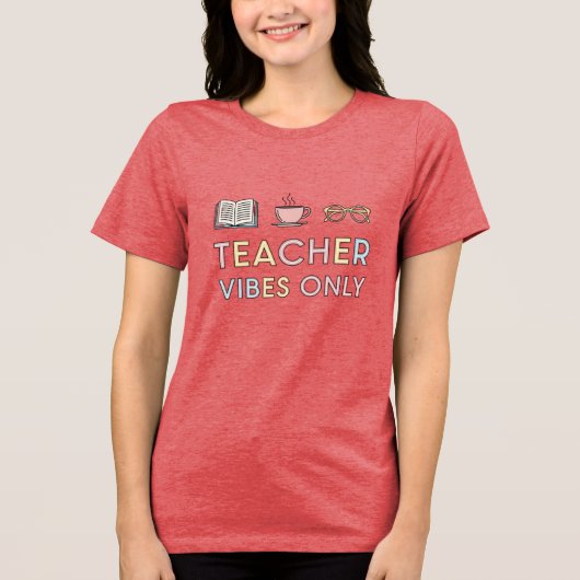 Teacher Vibes Only – Minimalist Back to School T-S Tri-Blend Shirt (Vorderseite)