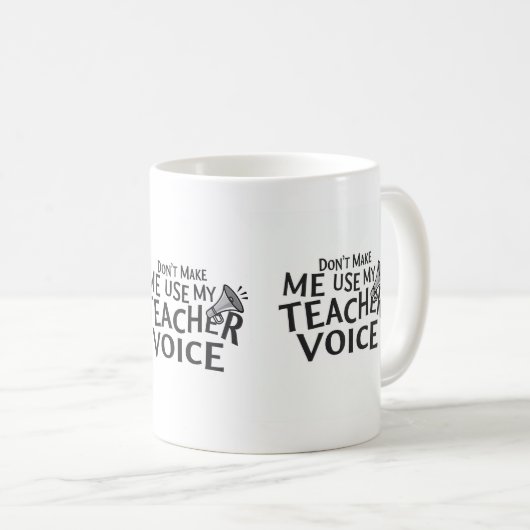 Teacher Voice Mug Kaffeetasse (VorderseiteRechts)