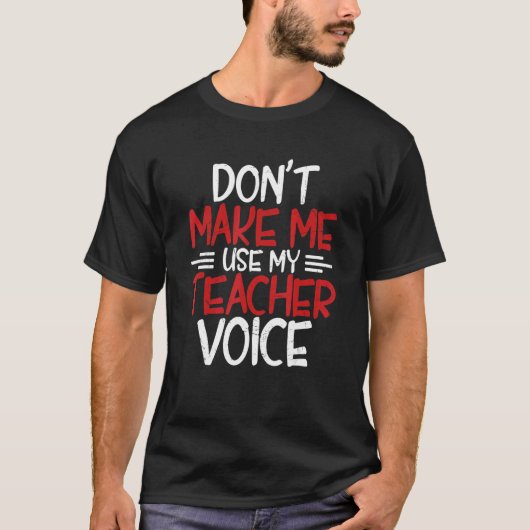Teacher voice Teacher school high school teaching T-Shirt (Vorderseite)