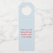 Teacher Wine Bottle Hanger Geschenk Etikett Flaschenanhänger (Rückseite)