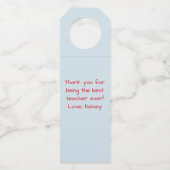 Teacher Wine Bottle Hanger Geschenk Etikett Flaschenanhänger (Rückseite)