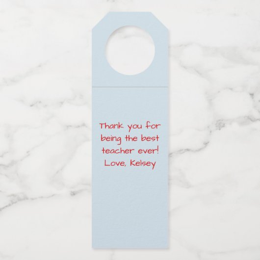 Teacher Wine Bottle Hanger Geschenk Etikett Flaschenanhänger (Rückseite)