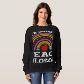Teachers Back To School Its A Good Day To Teach Ph Sweatshirt (Vorne ganz)