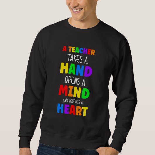 Teachers Back to School Teacher Hand opens a Mind Sweatshirt (Vorderseite)
