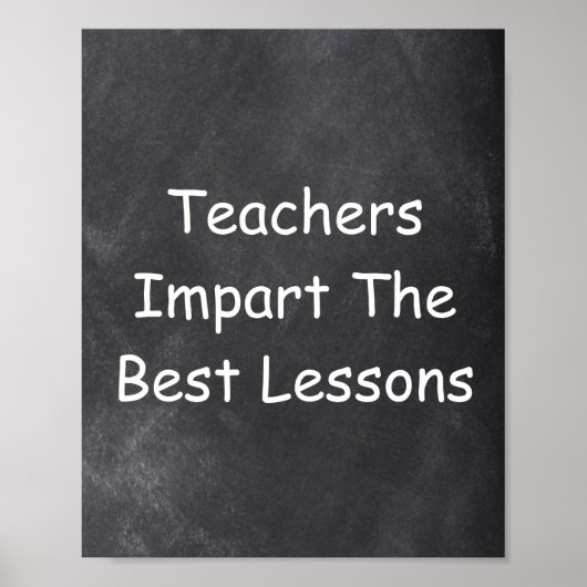 Teachers Best Lessons Chalkboard Class Decoration Poster (Vorne)