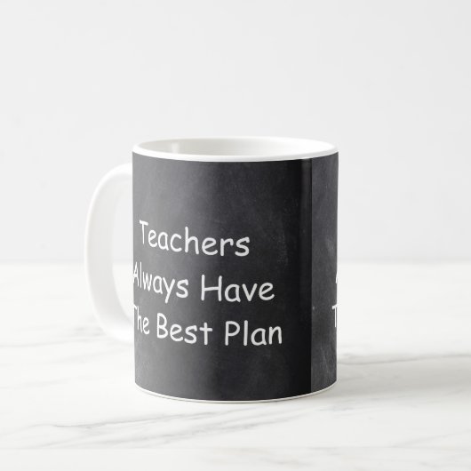 Teachers Best Plan Chalkboard Design Geschenk Idee Kaffeetasse (Vorderseite Links)