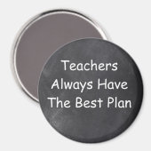 Teachers Best Plan Chalkboard Design Geschenk Idee Magnet (Vorderseite/Rückseite)