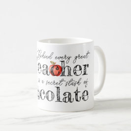 Teacher's Chocolate Stash Tasse