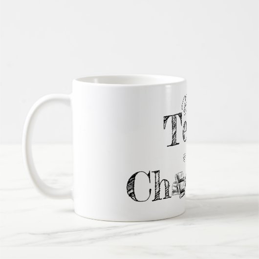 Teacher's Chocolate Stash Tasse (Links)