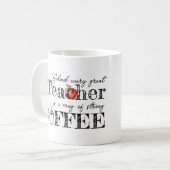 Teacher's Coffee Tasse (Vorderseite Links)