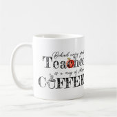 Teacher's Coffee Tasse (Links)