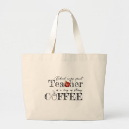 Teacher's Coffee Tote Bag Jumbo Stoffbeutel