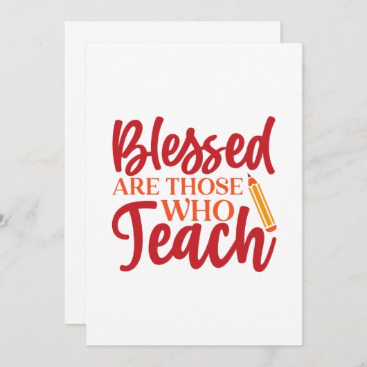 Teacher's Day Blessed Are Those Who Teach Dankeskarte (Vorne/Hinten)