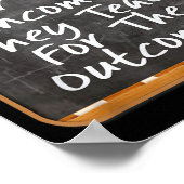 Teachers Don't Teach For Income Teach For Outcome Poster (Ecke)