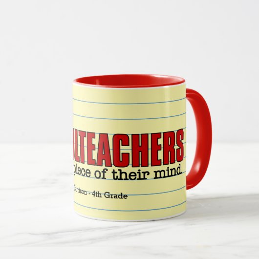 Teacher's Funny Piece of Mind Red and Yellow Name Tasse (VorderseiteRechts)