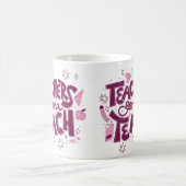 Teachers Gonna Teach Mug – Inspirational Classroom Kaffeetasse (Mittel)