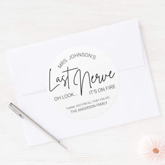 Teachers letzte Nervenkerze Runder Aufkleber (Umschlag)