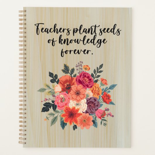 Teachers Plant Seeds of Knowledge Forever Planer (Vorderseite)