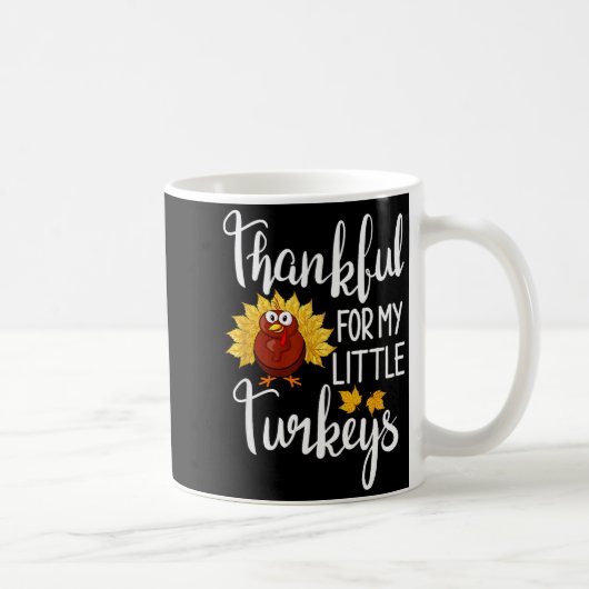 Teachers Thanksgiving Thankful For My Little Turke Kaffeetasse (Rechts)