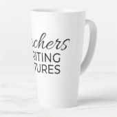 Teachers Writing Futures White Black Motivational  Milchtasse (Rechte Ecke)