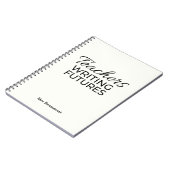 Teachers Writing Futures White Motivational  Notizblock (Linke Seite)