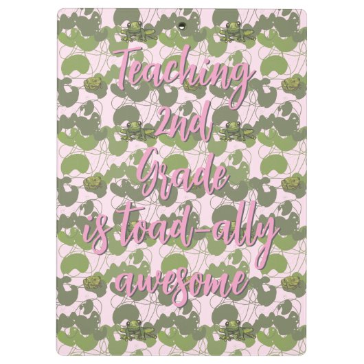 Teaching 2nd Grade is Toad-ally awesome Clipboard Klemmbrett (Rückseite)