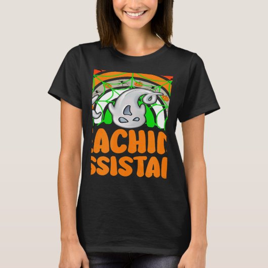Teaching Assistant Halloween Costumes Teacher Assi T-Shirt (Vorderseite)