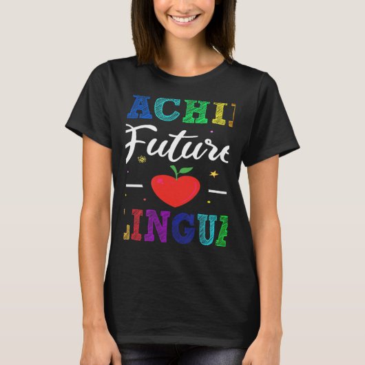 Teaching Future Bilinguals Spanish Teachers Back T T-Shirt (Vorderseite)