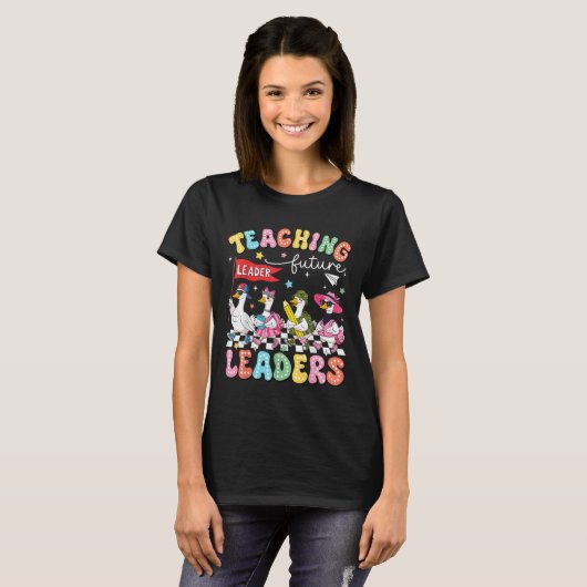 Teaching Future Leaders Led By A Silly Goose Back  T-Shirt (Vorne ganz)