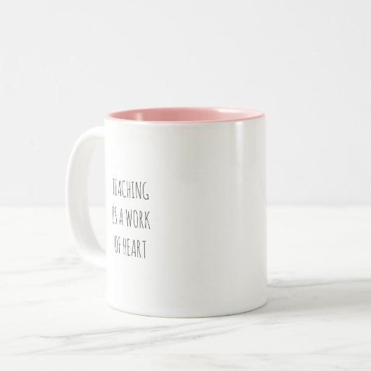 Teaching is a work of heart coffee mug zweifarbige tasse (Vorderseite Links)