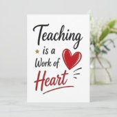 Teaching is a Work of Heart   Karte (Stehend Vorderseite)