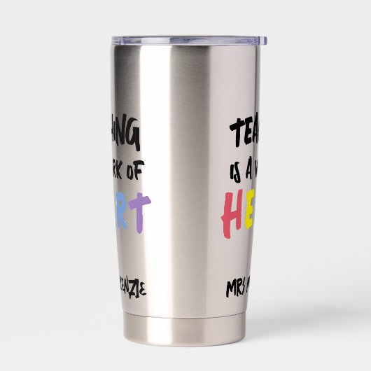 Teaching is a Work of Heart Personalized Thermobecher (Links)