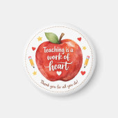 Teaching Is a Work of Heart Teacher Magnet (Vorne)