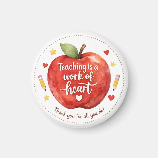 Teaching Is a Work of Heart Teacher Magnet (Vorne)