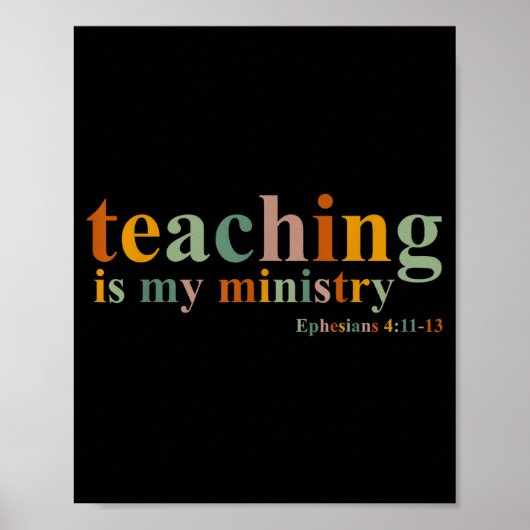 Teaching Is My Ministry Bible Verse Scripture Chri Poster (Vorne)