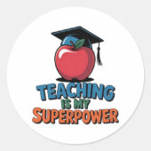 Teaching Is My Superpower Funny Teacher Sticker Te (Vorderseite)