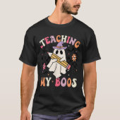 Teaching My Boos Teacher Cute Ghost Groovy Teacher T-Shirt (Vorderseite)