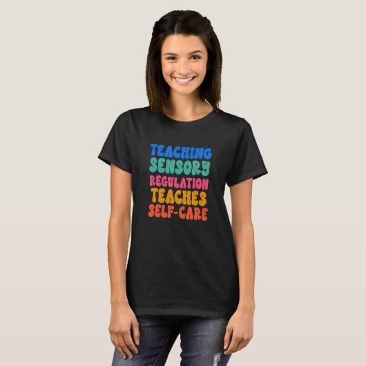 Teaching Sensory Regulation Self Care T-Shirt (Vorne ganz)