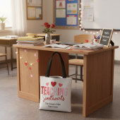 Teaching Sweethearts Teacher Valentine Tote Bag Tasche