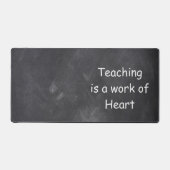 Teaching Work Heart Chalkboard Class Decoration Schreibtischunterlage (Vorderseite)