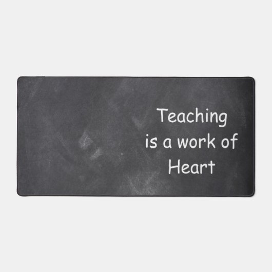 Teaching Work Heart Chalkboard Class Decoration Schreibtischunterlage (Vorderseite)
