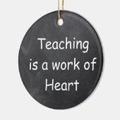 Teaching Work Heart Chalkboard Design Geschenk Ide Keramik Ornament (Links)