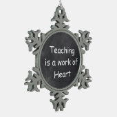 Teaching Work Heart Chalkboard Design Geschenk Ide Schneeflocken Zinn-Ornament (Links)