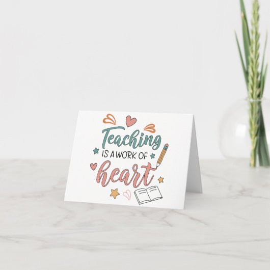 Teaching Work of Heart Teacher Appreciation Thank Dankeskarte (Vorderseite)