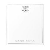 Teachname elegantes Zitat moderne weiße Rahmen Notizblock (Vorderseite)