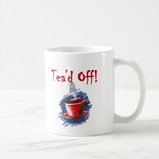 Tea'd Off, Tax Day Tee Party Tasse (Rechts)