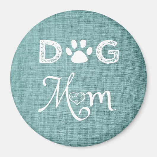 Teal Burlap Dog Mom Magnet (Vorne)